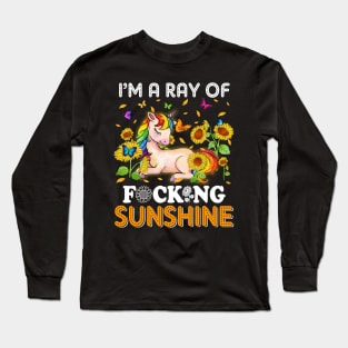 I'm A Ray Of Focking Sunshine Unicorn Lovers Long Sleeve T-Shirt